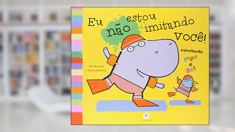 Eu não estou imitando você!, do autor Ann Bonwill