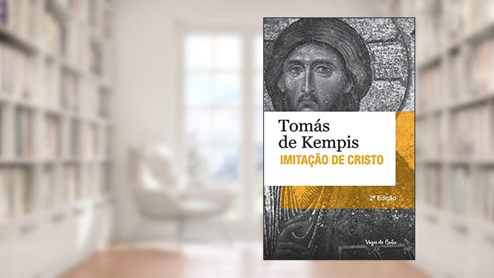 Imitação de Cristo, do autor Tomás de Kempis