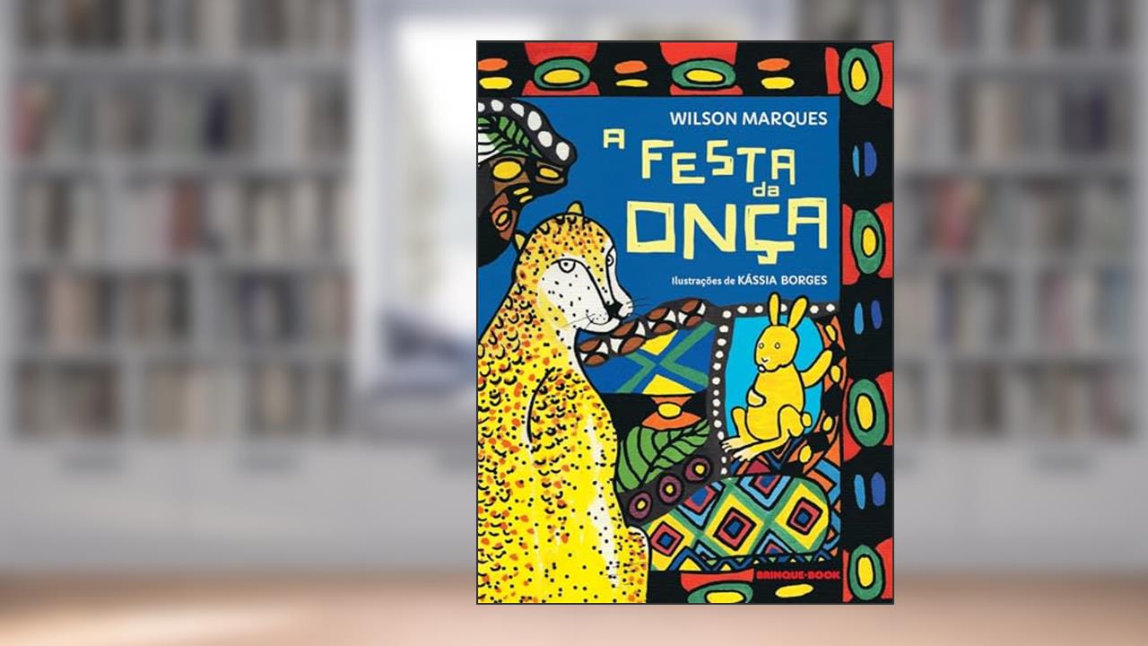 A festa da onça, do autor Wilson Marques