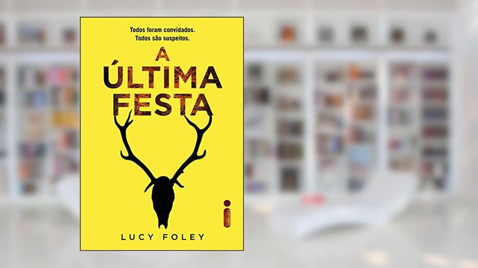 A última festa, do autor Lucy Foley