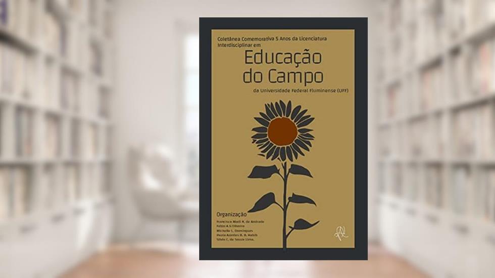 Coletânea comemorativa cinco anos da Licenciatura Interdisc, do autor Andrade, Francisca Marli R. de (Autor)/Oliveira, Fabio A. G.