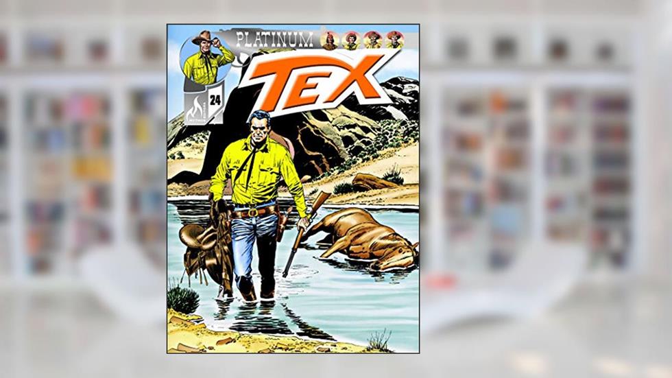 Tex Platinum Nº 24, do autor Mauro Boselli; Pasquale Ruju