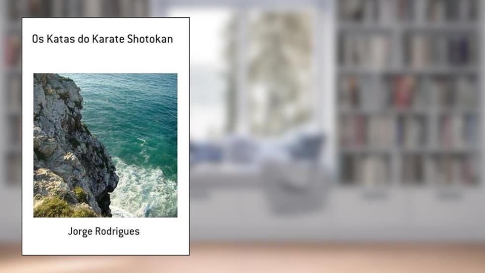 Os Katas do Karate Shotokan, do autor Jorge Rodrigues