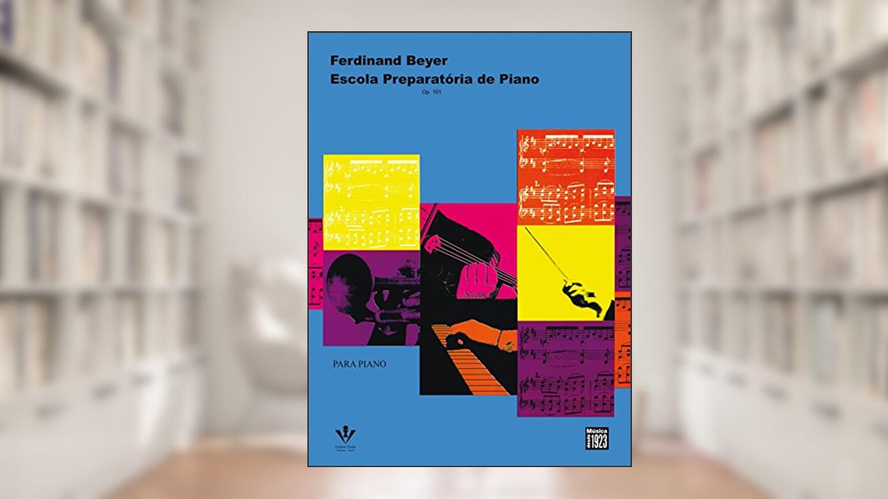 Escola preparatória de Piano - Op. 101, do autor Ferdinand Beyer