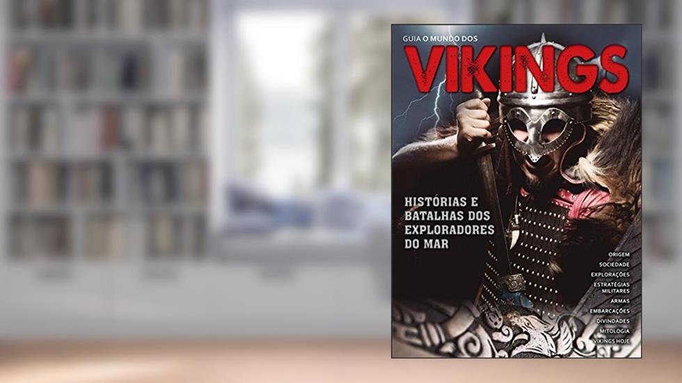 Guia O Mundo dos Vikings Ed.02: Histórias e batalhas dos exploradores do mar, do autor On Line Editora