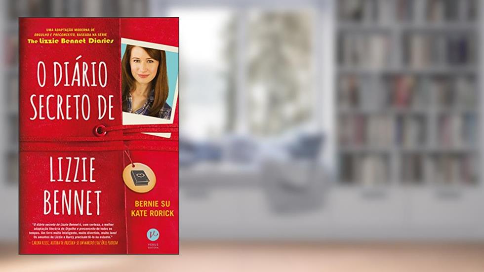 O diário secreto de Lizzie Bennet, do autor Bernie Su