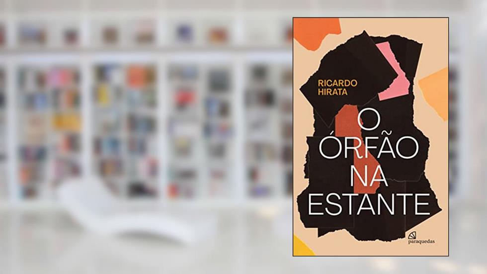 O órfão na estante, do autor Ricardo Hirata
