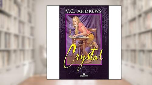 Capa de Crystal - Série Órfãs. Volume 2, do autor V. C. Andrews