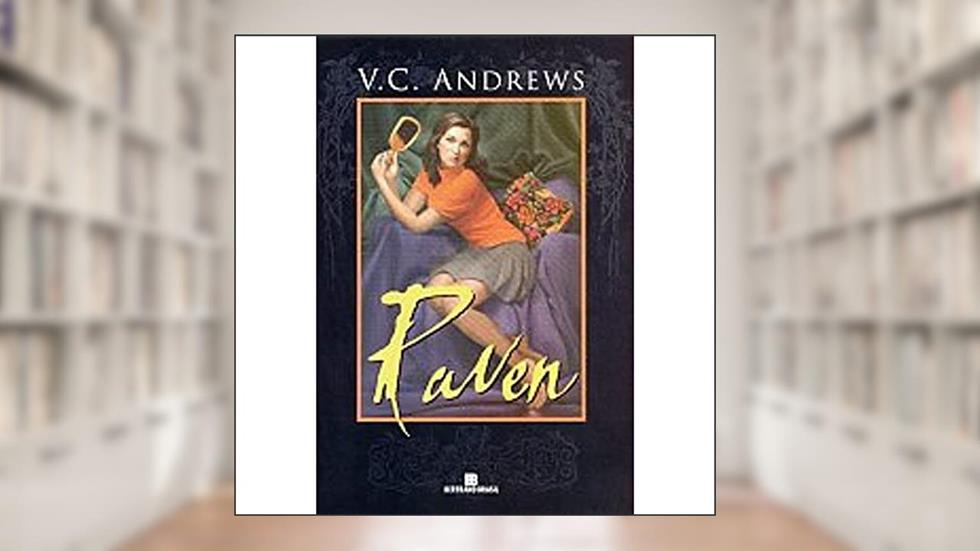 Raven - Série Órfãs. Volume 4, do autor V. C. Andrews