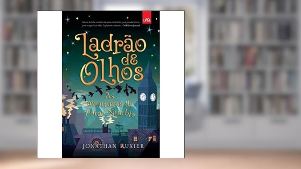 Ladrão de olhos, do autor Jonathan Auxier
