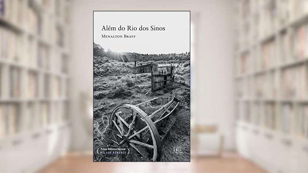 Além do Rio dos Sinos, do autor Menalton Braff