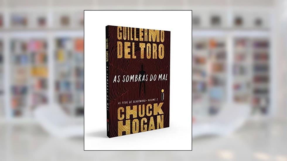As sombras do mal: As fitas de blackwood vol. 1, do autor Guillermo del Toro; Chuck Hogan