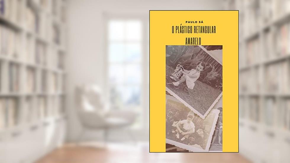 O plástico retangular amarelo, do autor Paulo Sá