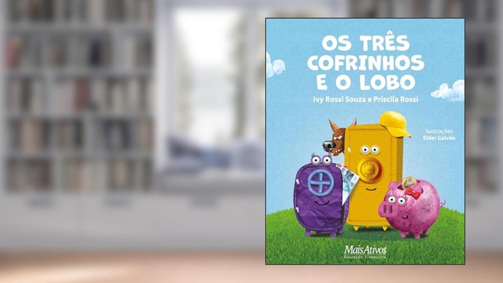 Os três cofrinhos e o lobo, do autor Priscila Rossi