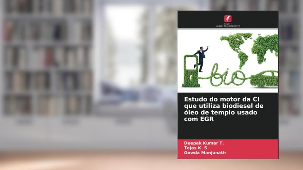 Estudo do motor da CI que utiliza biodiesel de óleo de templo usado com EGR, do autor Deepak Kumar T.; Tejas K. S.; Gowda Manjunath