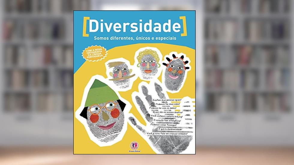 Diversidade: Somos diferentes, únicos e especiais, do autor Elena Angulo