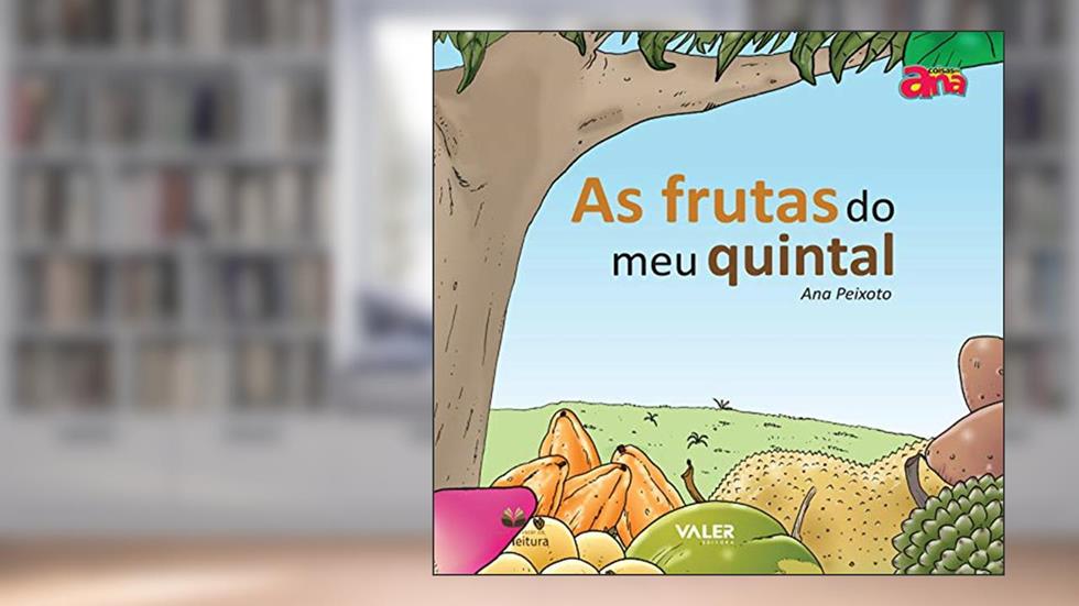 As frutas do meu quintal, do autor Ana Peixoto