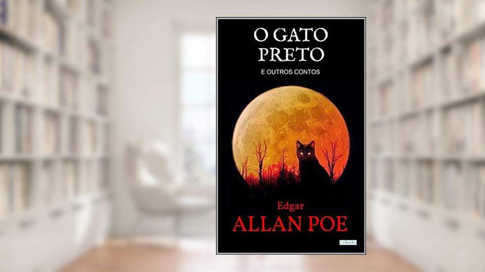 O GATO PRETO: e outros contos (Col Melhores Contos), do autor Edgar Allan Poe