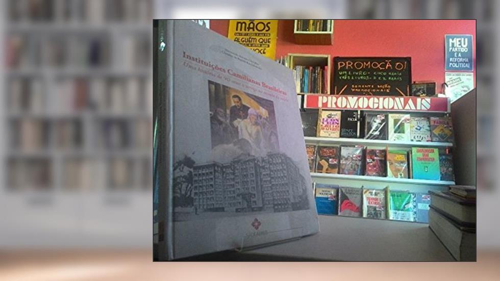 Instituições camilianas brasileiras, do autor Niversindo A. Cherubin e C. Barchifontaine