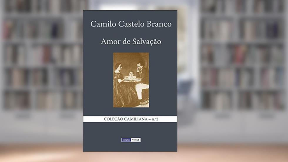 Amor de Salvação: 2, do autor Camilo Castelo Branco