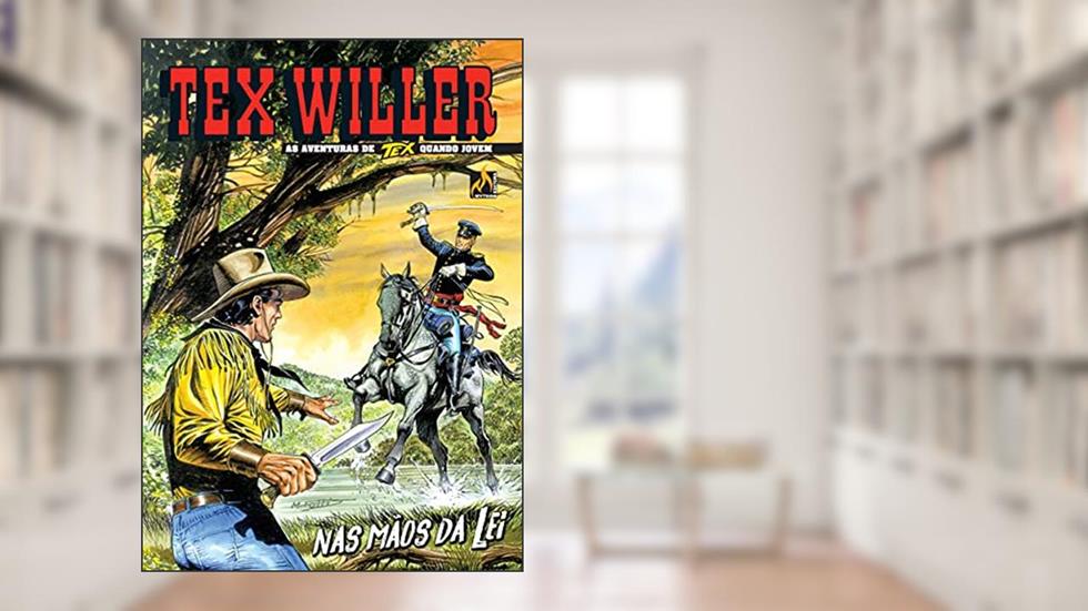 Tex Willer Nº 23: Nas mãos da lei, do autor Mauro Boselli