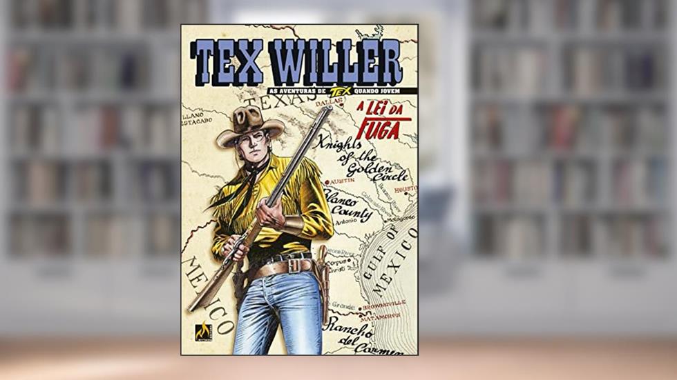 Tex Willer Nº 44: A lei da fuga, do autor Mauro Boselli