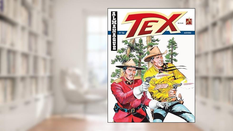 Tex Almanaque Nº 054: Rio Colúmbia / Fibra de Herói, do autor Pasquale Ruju; Mauro Boselli