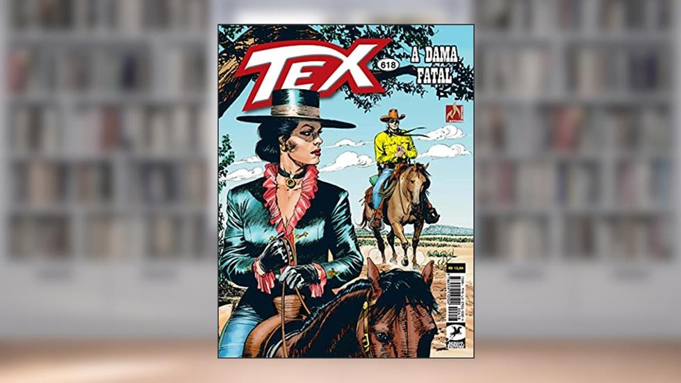 Tex Nº 618: A dama fatal, do autor Mauro Boselli