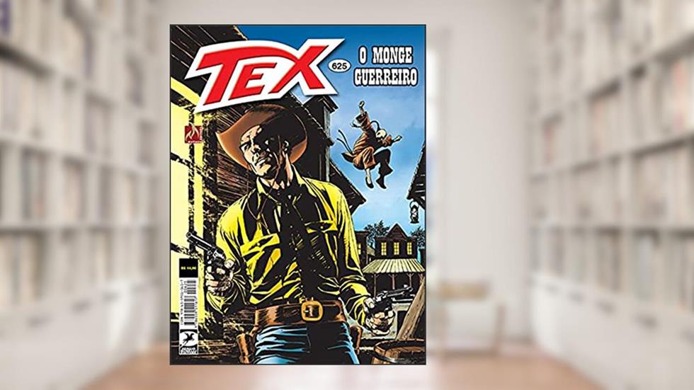 Tex Nº 625: O monge guerreiro, do autor Antonio Zamberletti