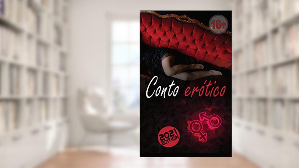 Conto Erótico: Como seduzi meu doce vizinho | erotismo | erotismo romances eróticos 18+ não censurados, do autor Laura