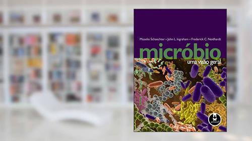 Capa de Micróbio: Uma Visão Geral, do autor Moselio Schaechter; John L. Ingraham; Frederick C. Neidhardt