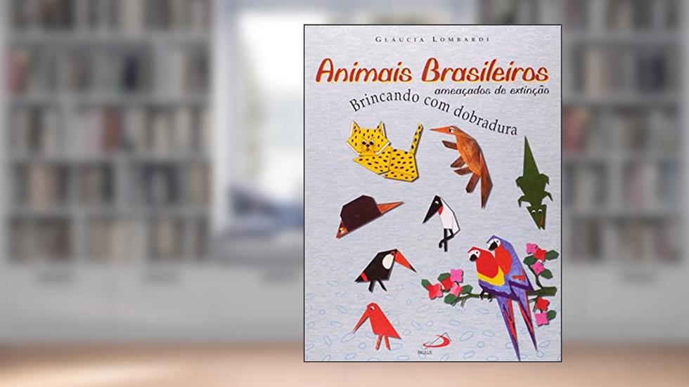 Animais Brasileiros Ameaçados de Extinção, do autor Gláucia Lombardi