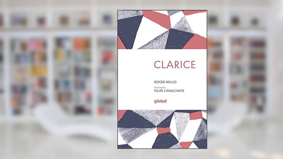 Clarice, do autor Roger Mello