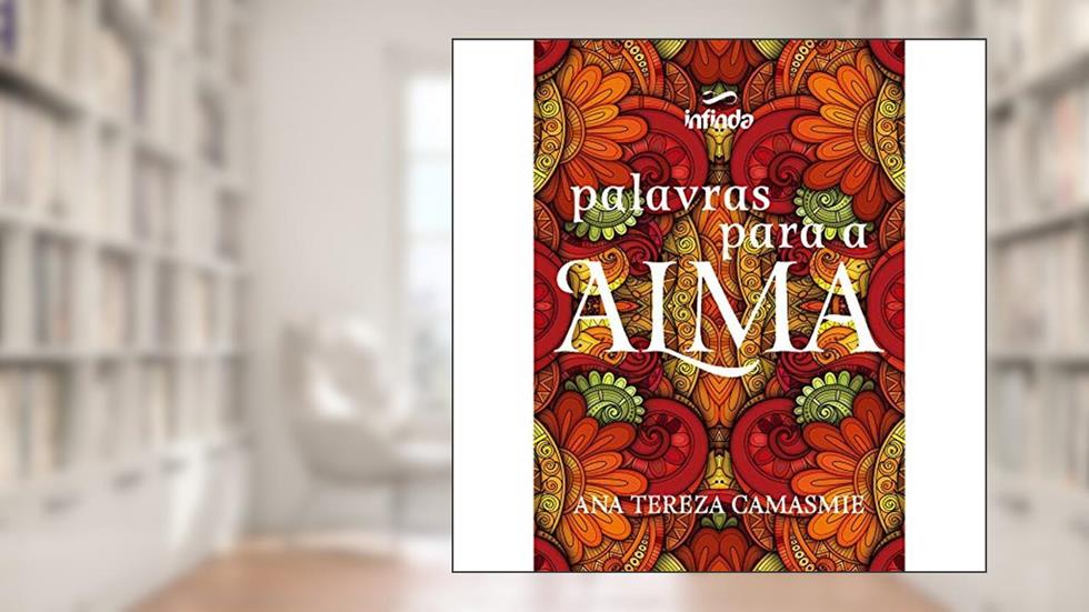 Palavras para a alma, do autor Ana Tereza Camasmie