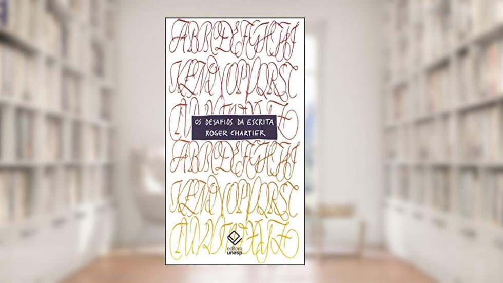 Os desafios da escrita, do autor Roger Chartier