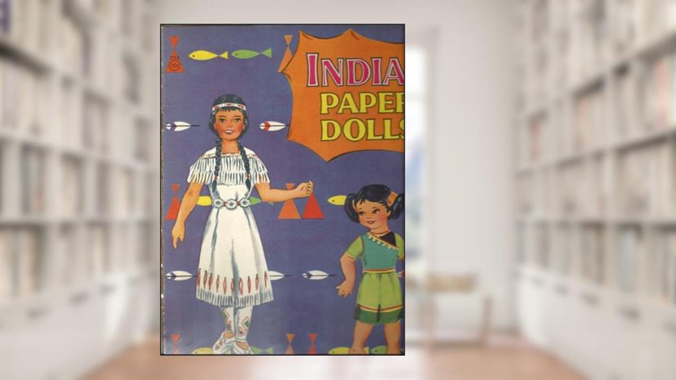 Indian Paper Dolls - Artcraft Saalfield, do autor No Author