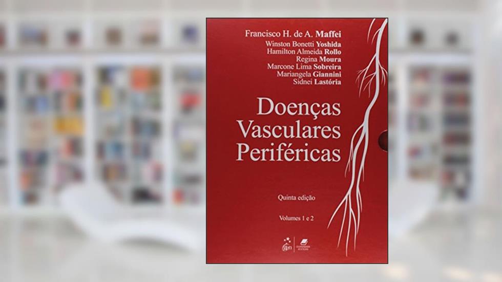 Doenças Vasculares Periféricas - 2 Vols., do autor Maffei