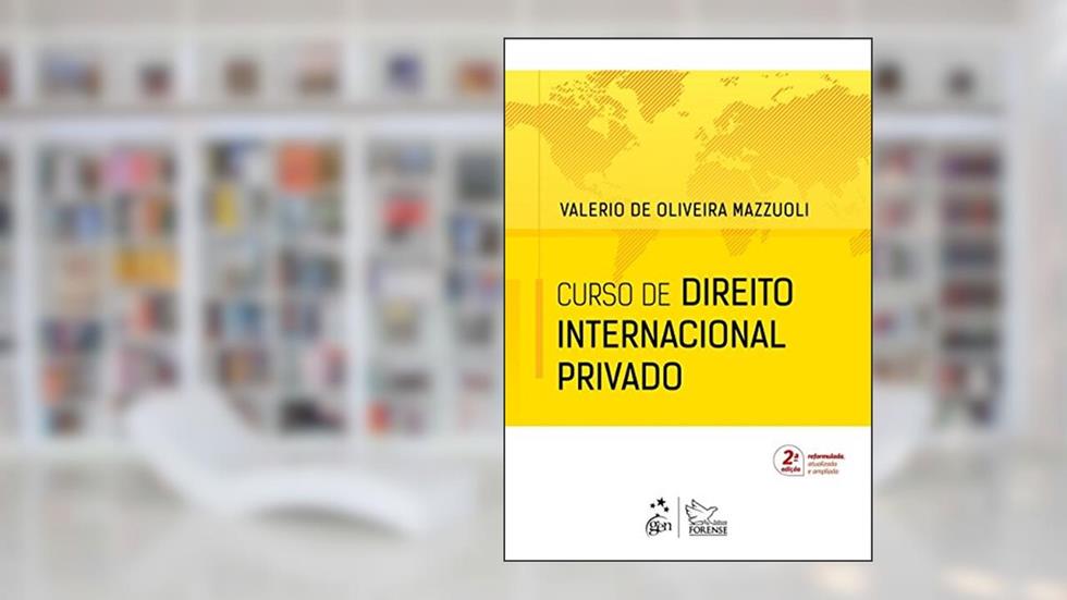 Curso de Direito Internacional Privado, do autor Valerio de Oliveira Mazzuoli