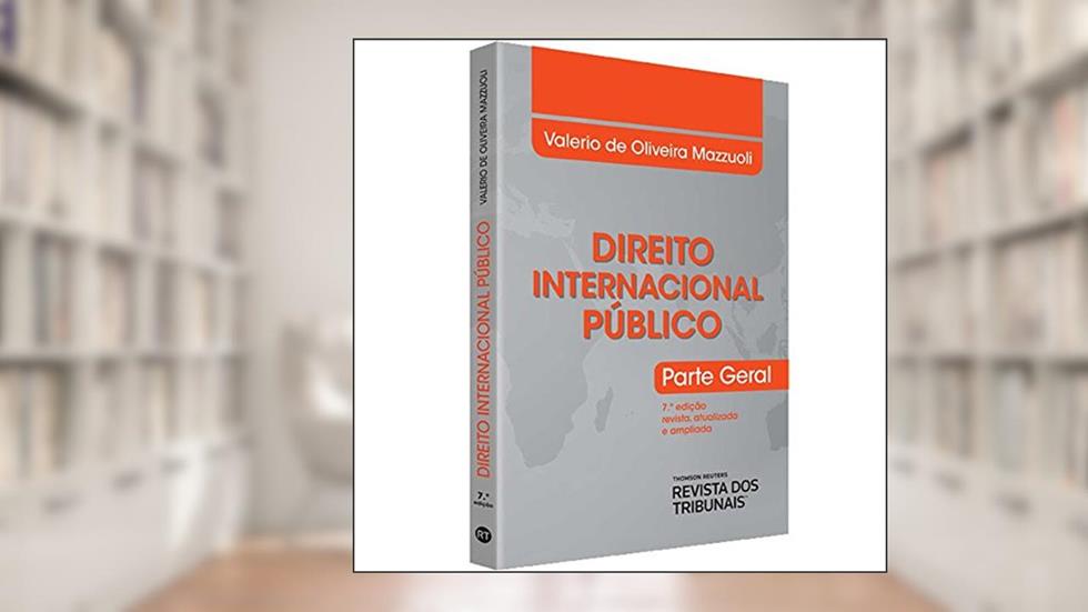 Direito Internacional Público. Parte Geral, do autor Valerio de Oliveira Mazzuoli