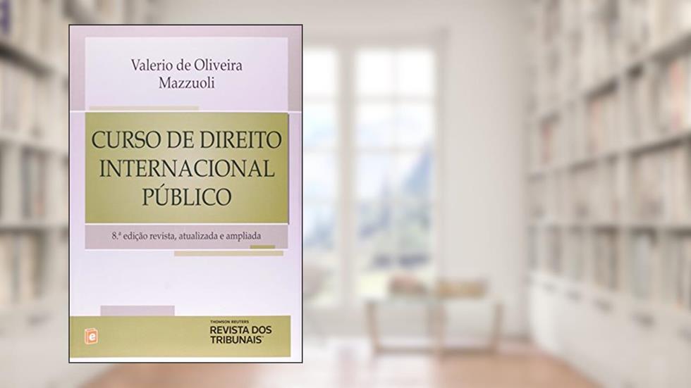 Curso de Direito Internacional Público, do autor Valerio de Oliveira Mazzuoli