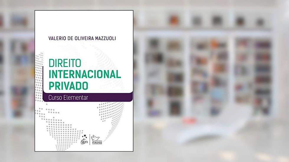 Direito Internacional Privado - Curso Elementar, do autor Valerio de Oliveira Mazzuoli