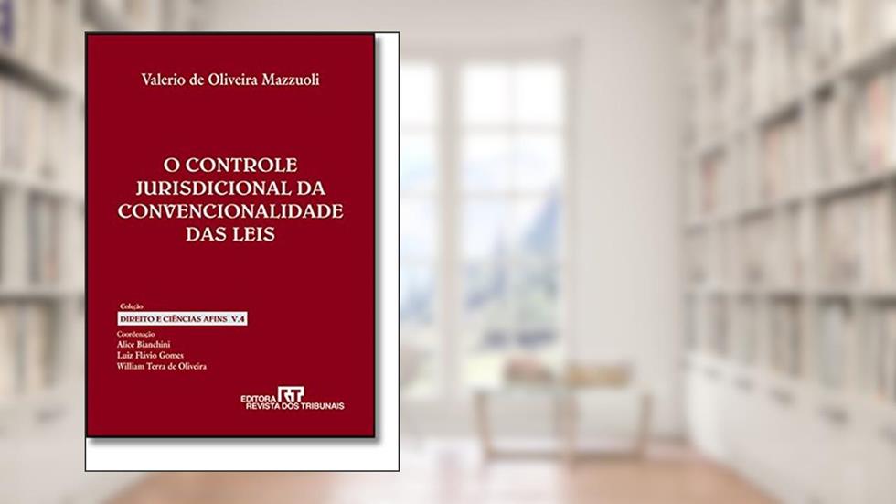 Controle Jurisdicional Da Convencionalidade Das Leis, do autor Valerio De Oliveira Mazzuoli