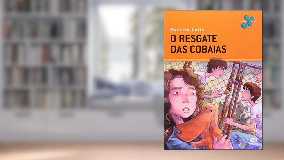 O Resgate Das Cobaias - Coleção Ciência Em Dia, do autor Marcelo Leite