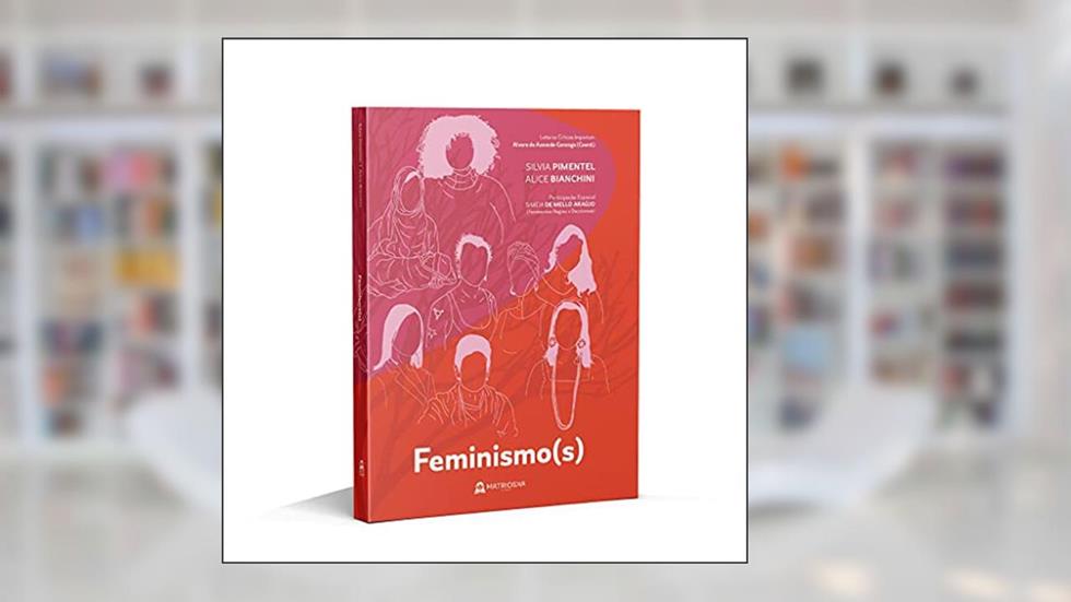 Feminismo(S), do autor Silvia Pimentel; Alice Bianchini