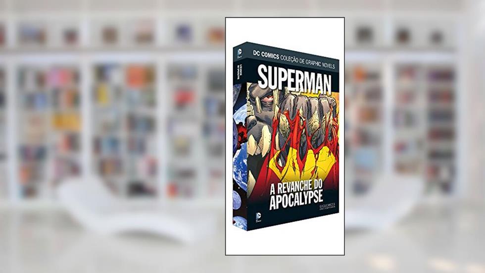 Superman: A Revanche Do Apocalypse, do autor Eaglemoss