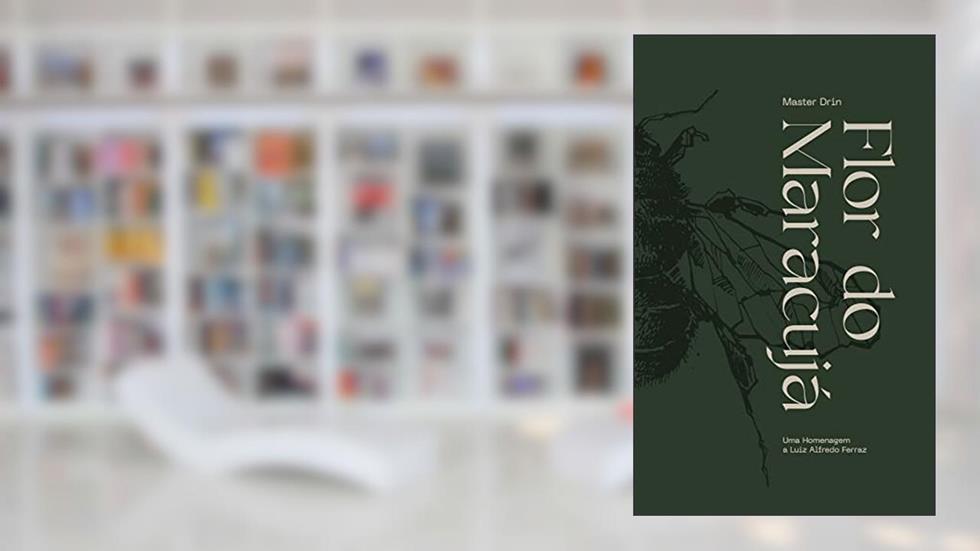 Flor Do Maracujá, do autor Master Drin