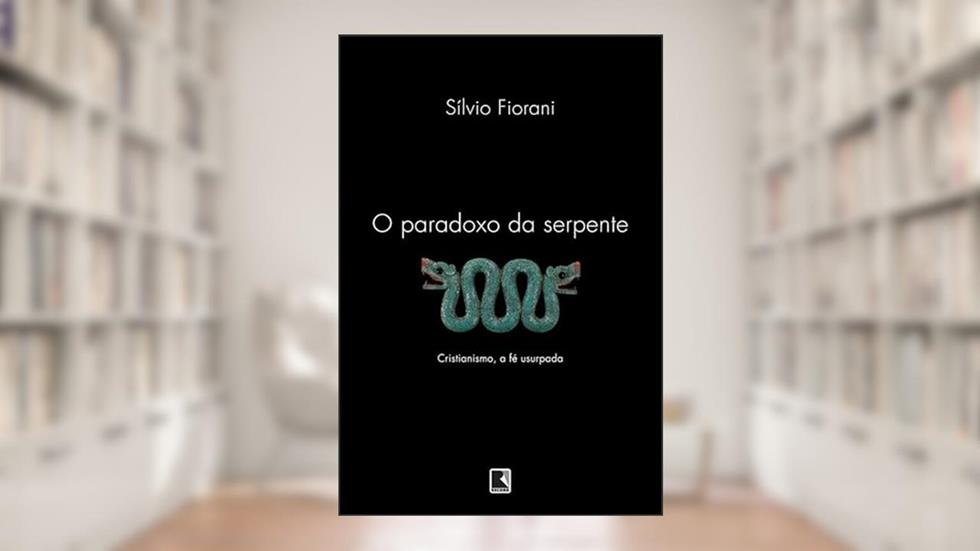 O paradoxo da serpente, do autor Silvio Fiorani