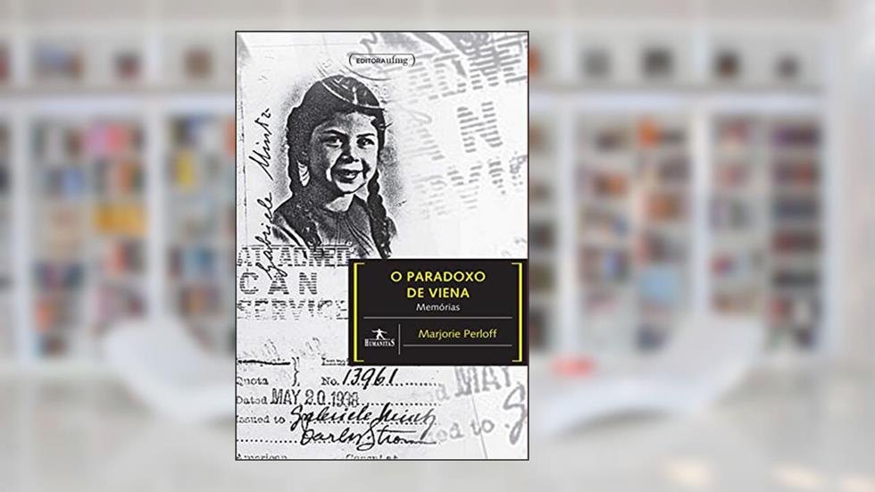 O Paradoxo de Viena: Memórias, do autor Marjorie Perloff
