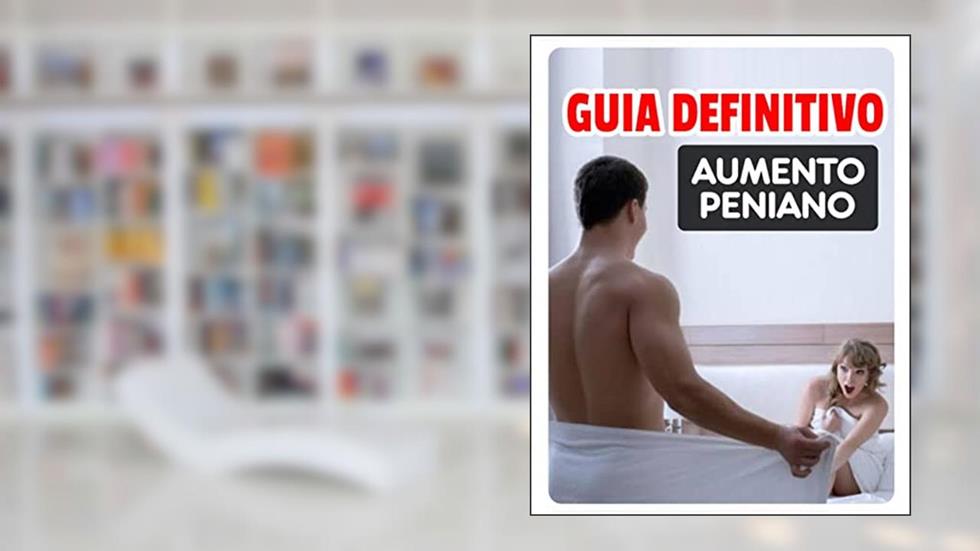 Guia do Aumento Peniano: Rápido, definitivo e seguro., do autor Gabriel Gonçalves