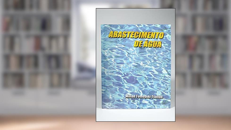 Abastecimento de Agua, do autor Milton Tomoyuki Tsutiya